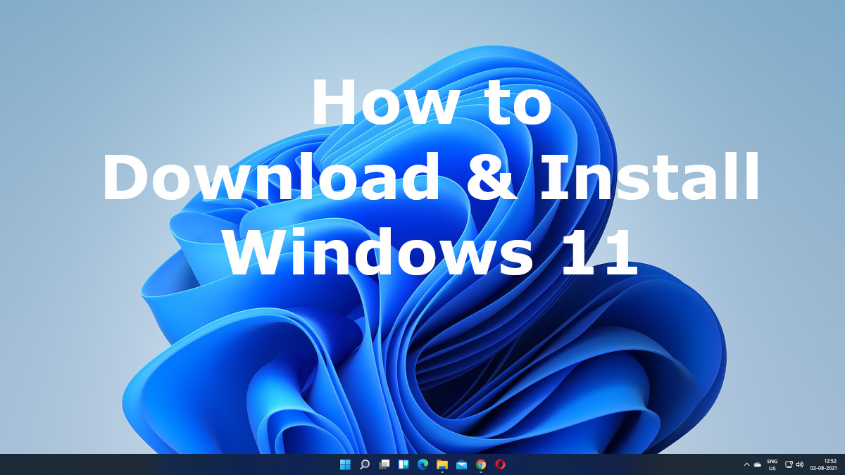 How to Download & Install Windows 11 Official 