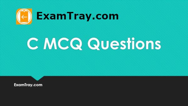 C Mcq Questions And Answers On Functions And Pointers 1 Examtray