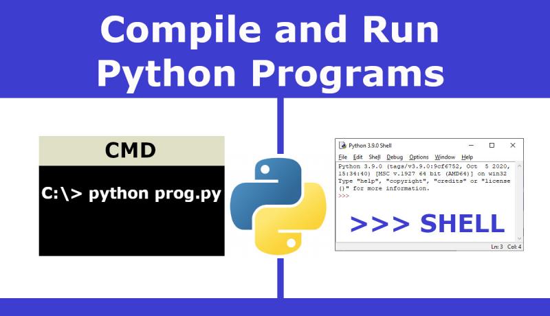 compile and run python programs in cmd and shell prompt