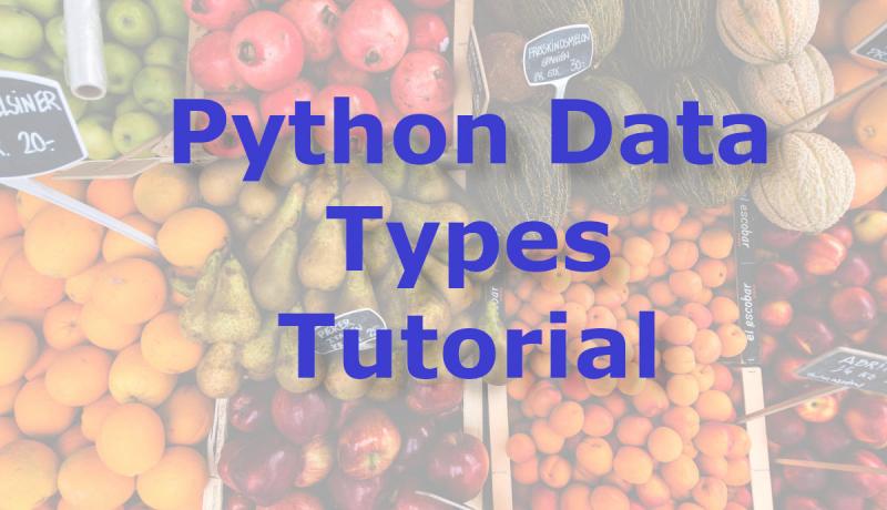 python data types tutorial
